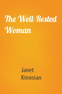 The Well-Rested Woman