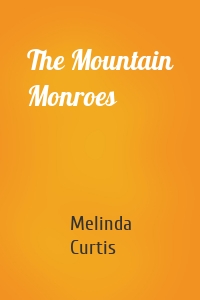 The Mountain Monroes