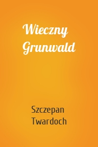Wieczny Grunwald