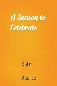 A Season to Celebrate