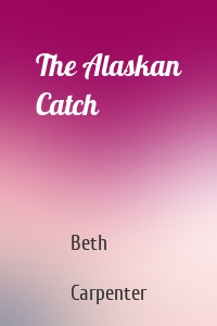 The Alaskan Catch