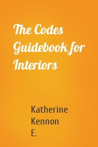 The Codes Guidebook for Interiors