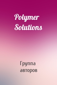 Polymer Solutions