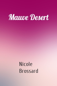 Mauve Desert