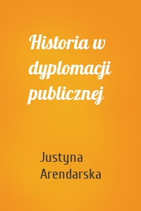 Historia w dyplomacji publicznej