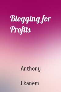 Blogging for Profits
