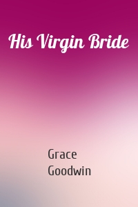 His Virgin Bride