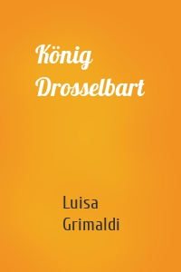 König Drosselbart