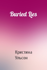 Buried Lies