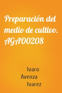 Preparación del medio de cultivo. AGAO0208