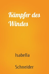 Kämpfer des Windes