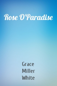 Rose O'Paradise