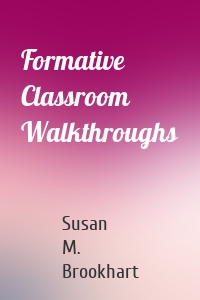 Formative Classroom Walkthroughs