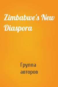 Zimbabwe's New Diaspora