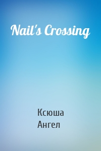 Nail's Crossing