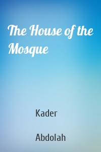 The House of the Mosque