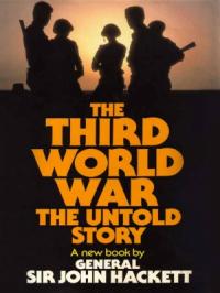 Третья Мировая война: нерасказанная история
