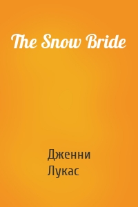 The Snow Bride