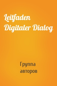 Leitfaden Digitaler Dialog