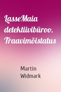 LasseMaia detektiivibüroo. Traavimõistatus