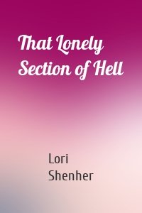 That Lonely Section of Hell