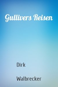 Gullivers Reisen