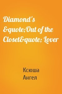 Diamond's &quote;Out of the Closet&quote; Lover