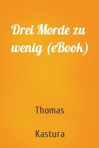 Drei Morde zu wenig (eBook)