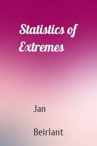 Statistics of Extremes