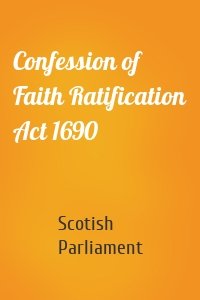 Confession of Faith Ratification Act 1690