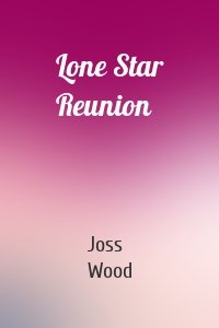 Lone Star Reunion