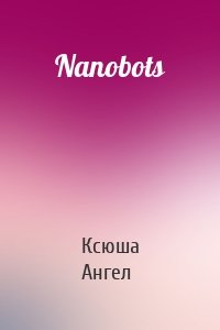 Nanobots