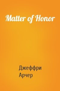 Matter of Honor