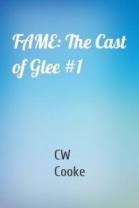 FAME: The Cast of Glee #1