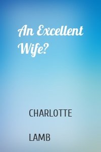 An Excellent Wife?
