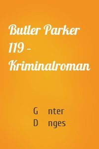 Butler Parker 119 – Kriminalroman