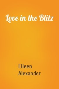 Love in the Blitz