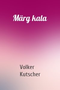 Märg kala