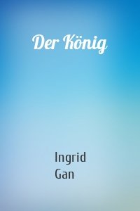 Der König
