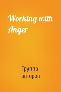 Working with Anger