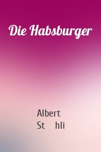 Die Habsburger