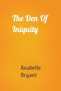 The Den Of Iniquity