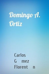 Domingo A. Ortiz