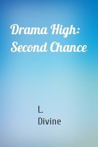 Drama High: Second Chance