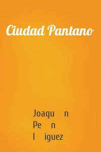 Ciudad Pantano