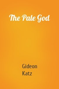 The Pale God