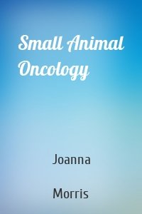 Small Animal Oncology