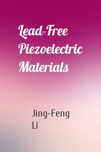 Lead-Free Piezoelectric Materials