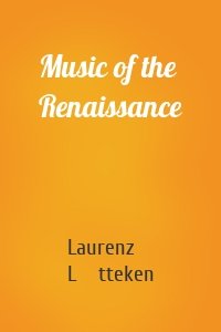 Music of the Renaissance