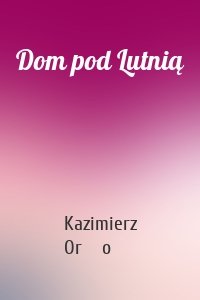 Dom pod Lutnią